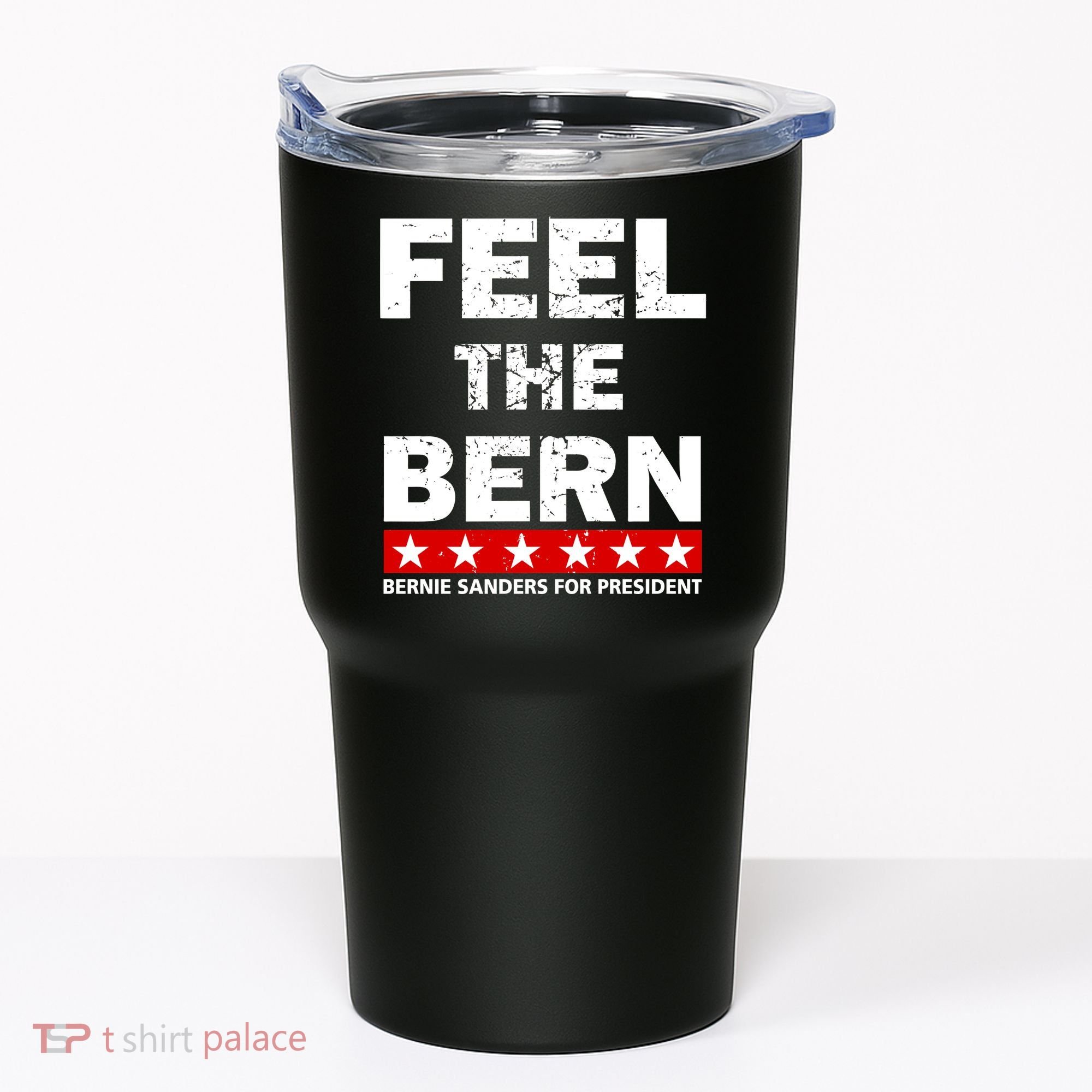Feel The Bern Bernie Sanders Tumbler