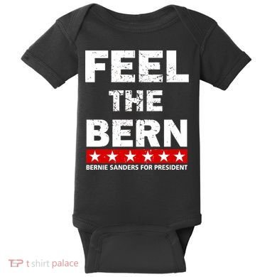 Feel The Bern Bernie Sanders Baby Bodysuit