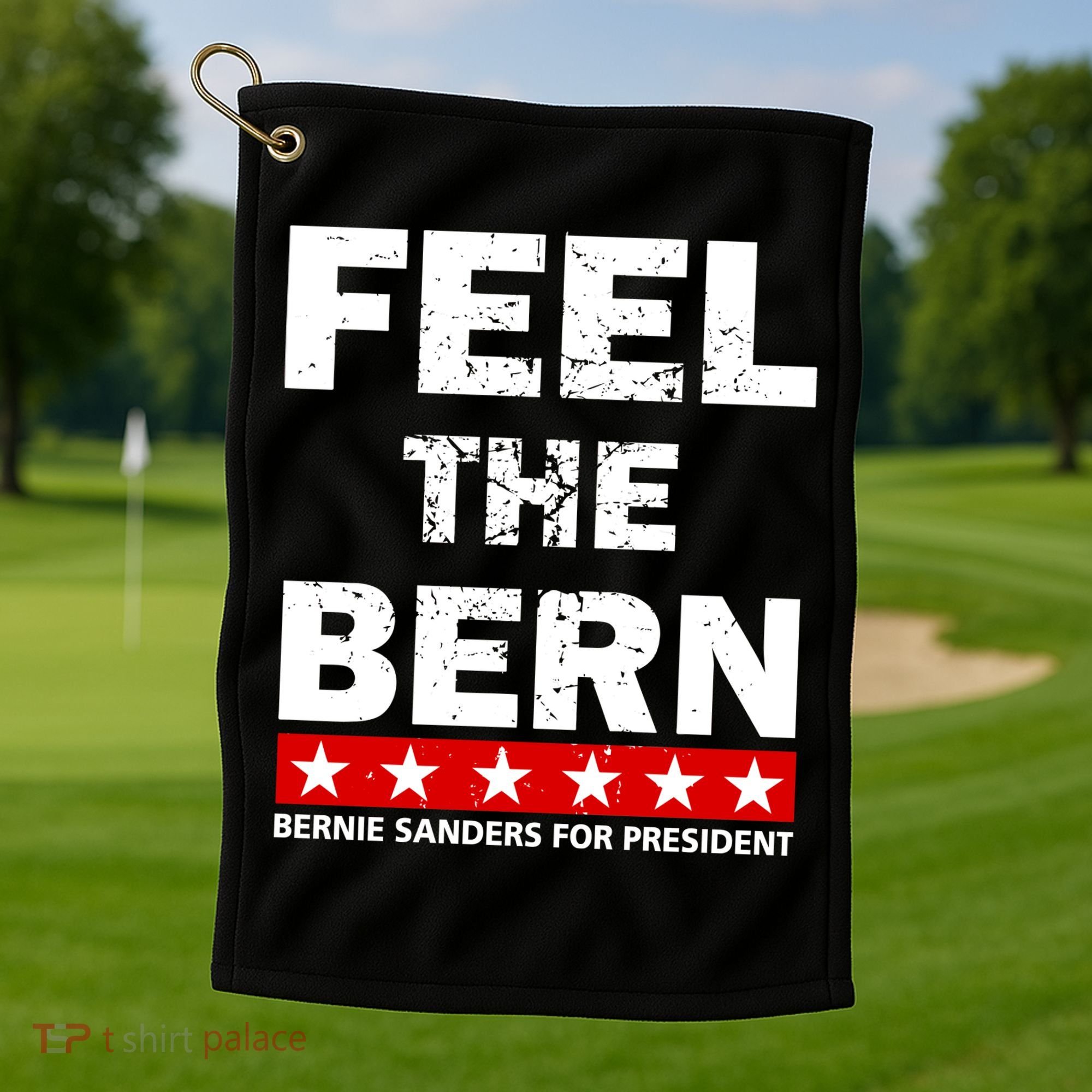 Feel The Bern Bernie Sanders Golf Towel