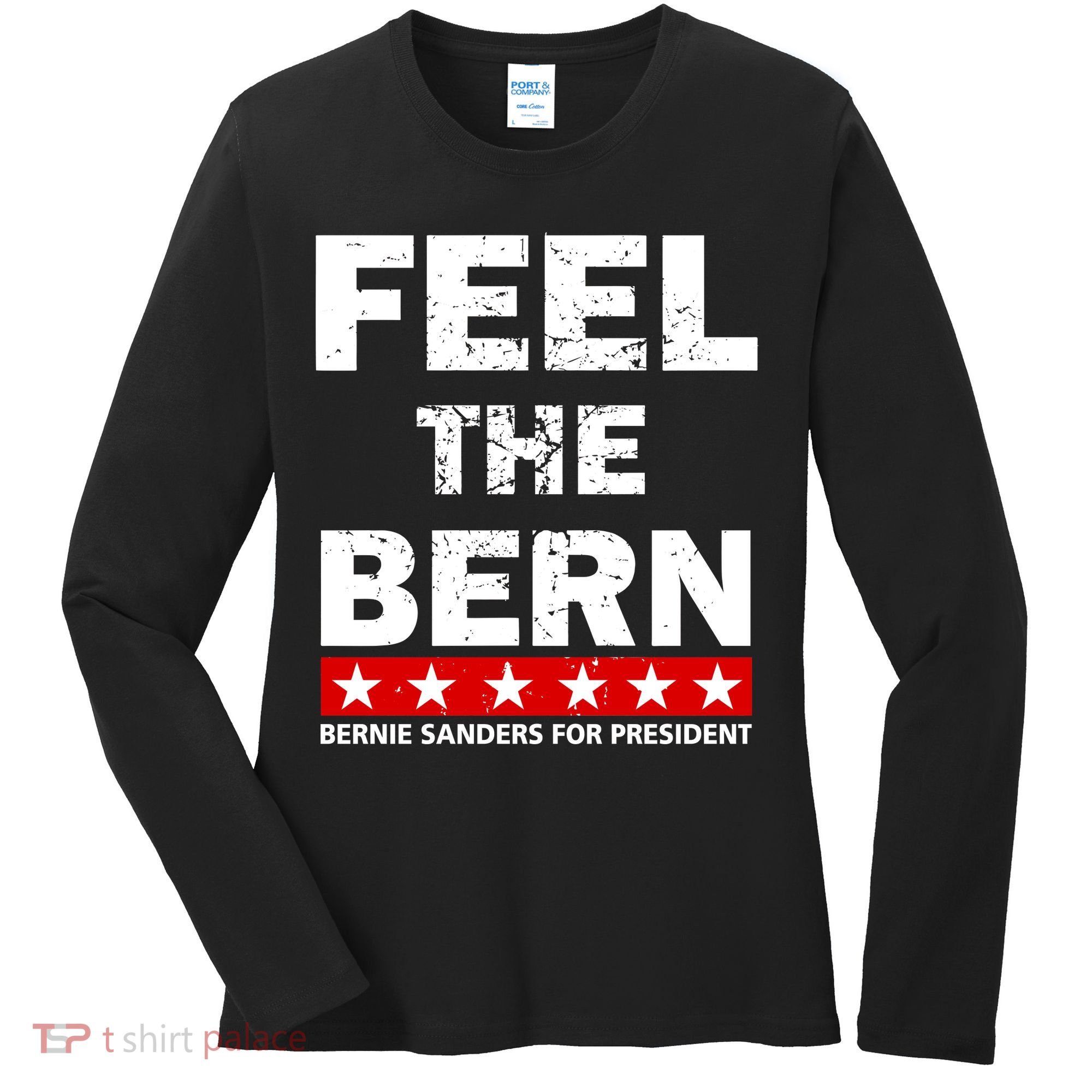 Feel The Bern Bernie Sanders Women's Long Sleeve Shirt