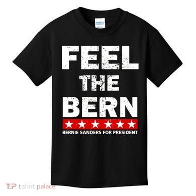 Feel The Bern Bernie Sanders Kids T-Shirt