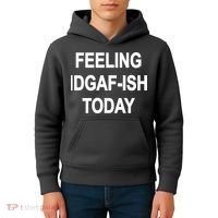 Feeling IDGAF-Ish Today Kids Hoodie thumb 4