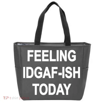 Feeling IDGAF-Ish Today Tote Bag