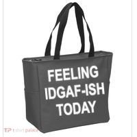 Feeling IDGAF-Ish Today Bag thumb 2