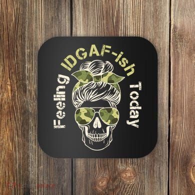 Feeling IDGAF-ish Today Army Print Hair Bun Skull Coaster
