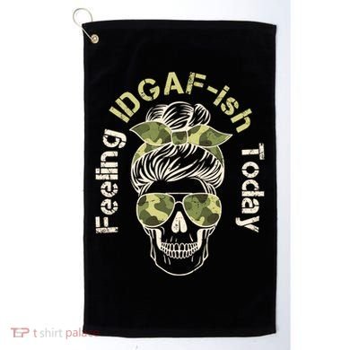 Feeling IDGAF-ish Today Army Print Hair Bun Skull Golf Towel