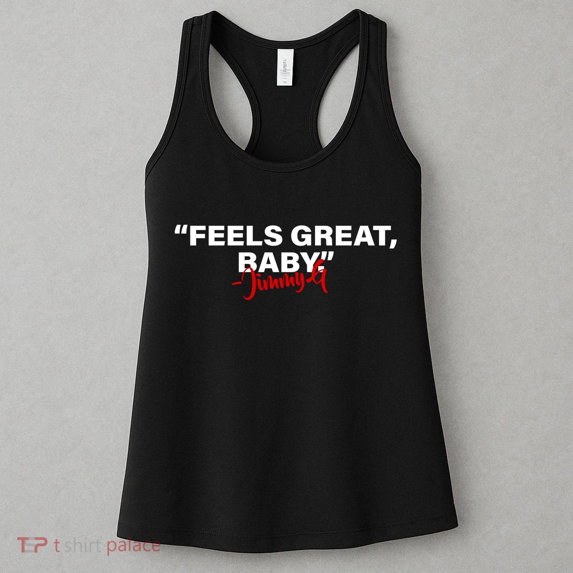 Feels Great Baby Jimmy G Women's Tank Top