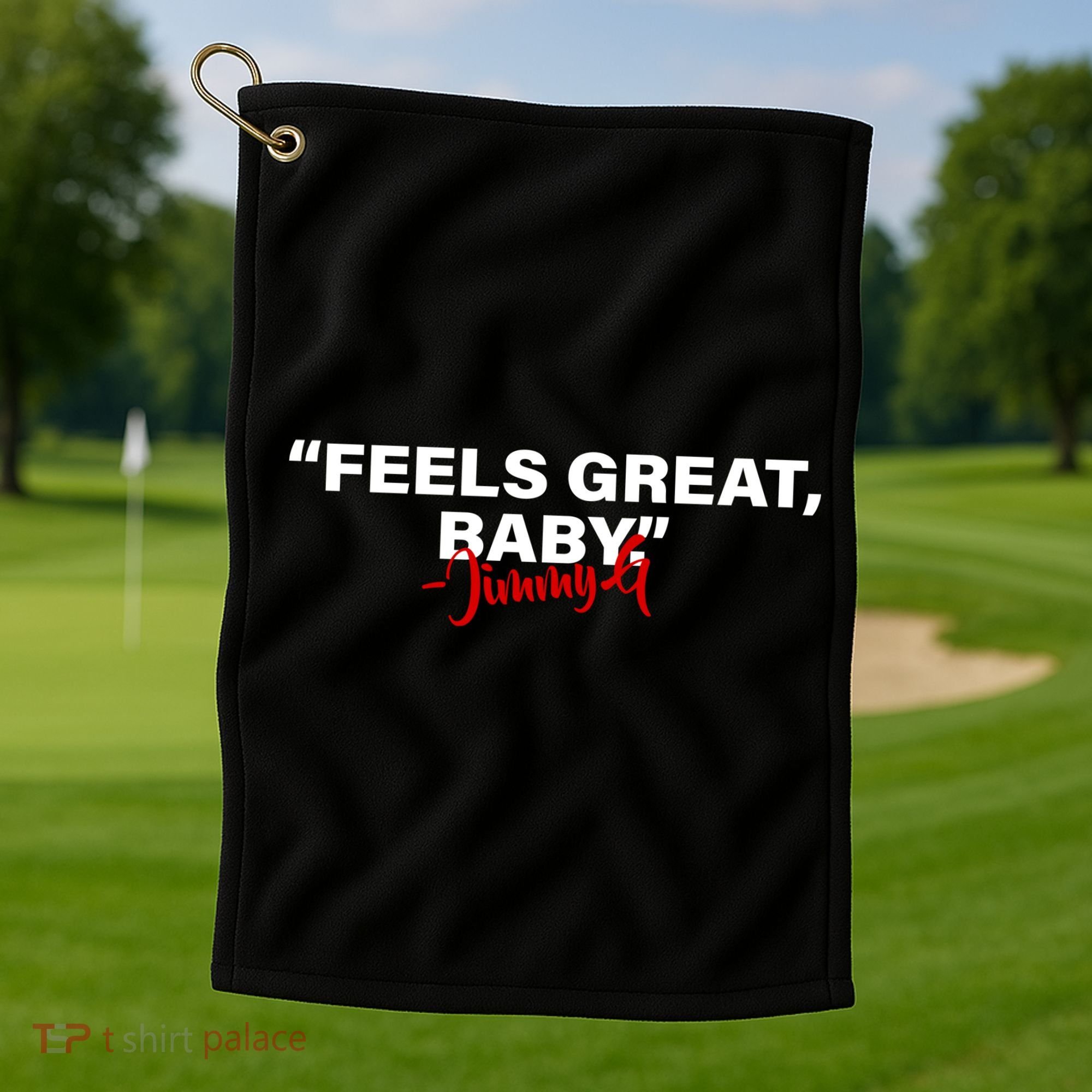 Feels Great Baby Jimmy G Golf Towel