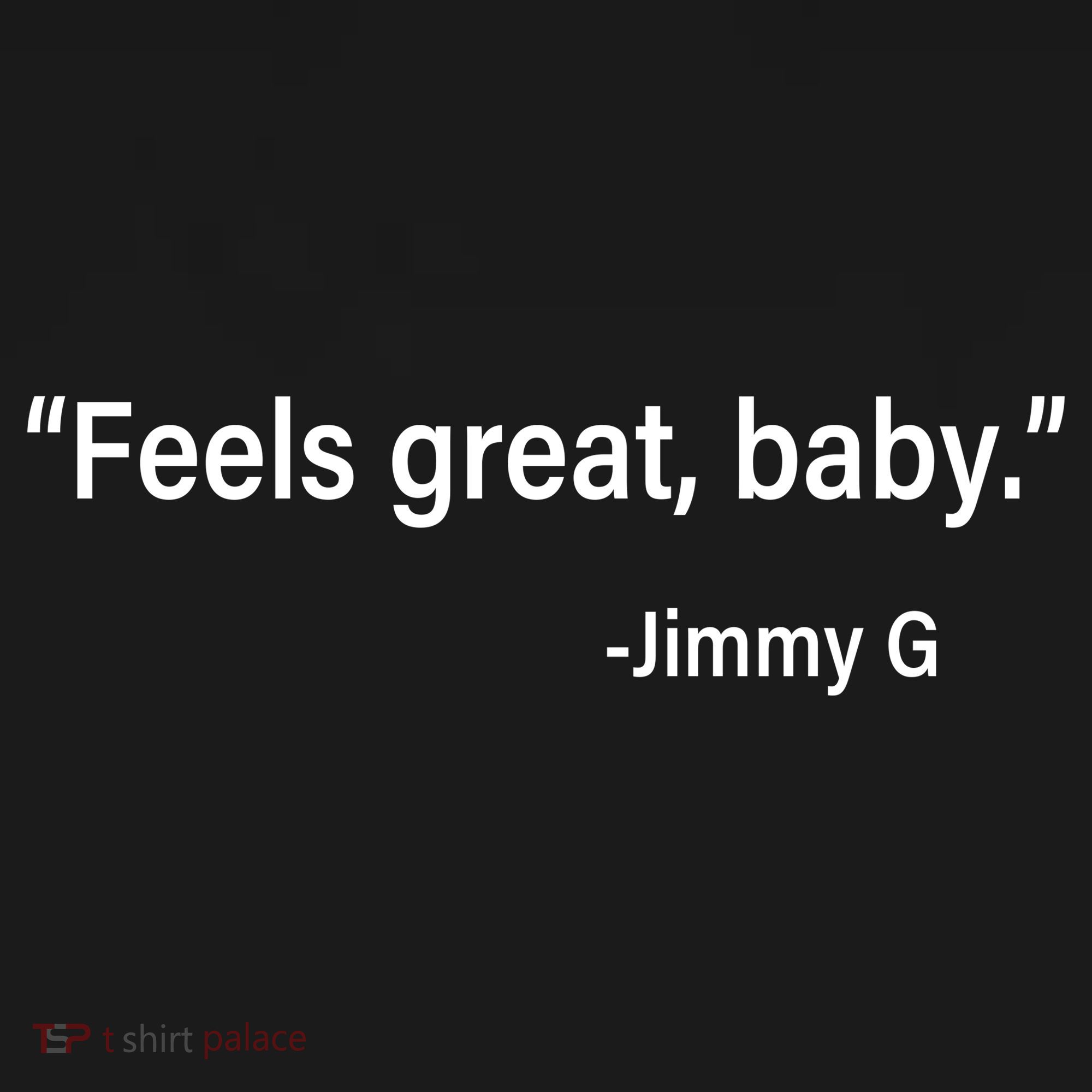 Feels Great Baby Jimmy G Football San Francisco Hoodie