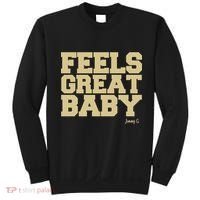 Feels Great Baby Jimmy G Funny Football Sweatshirt thumb 0