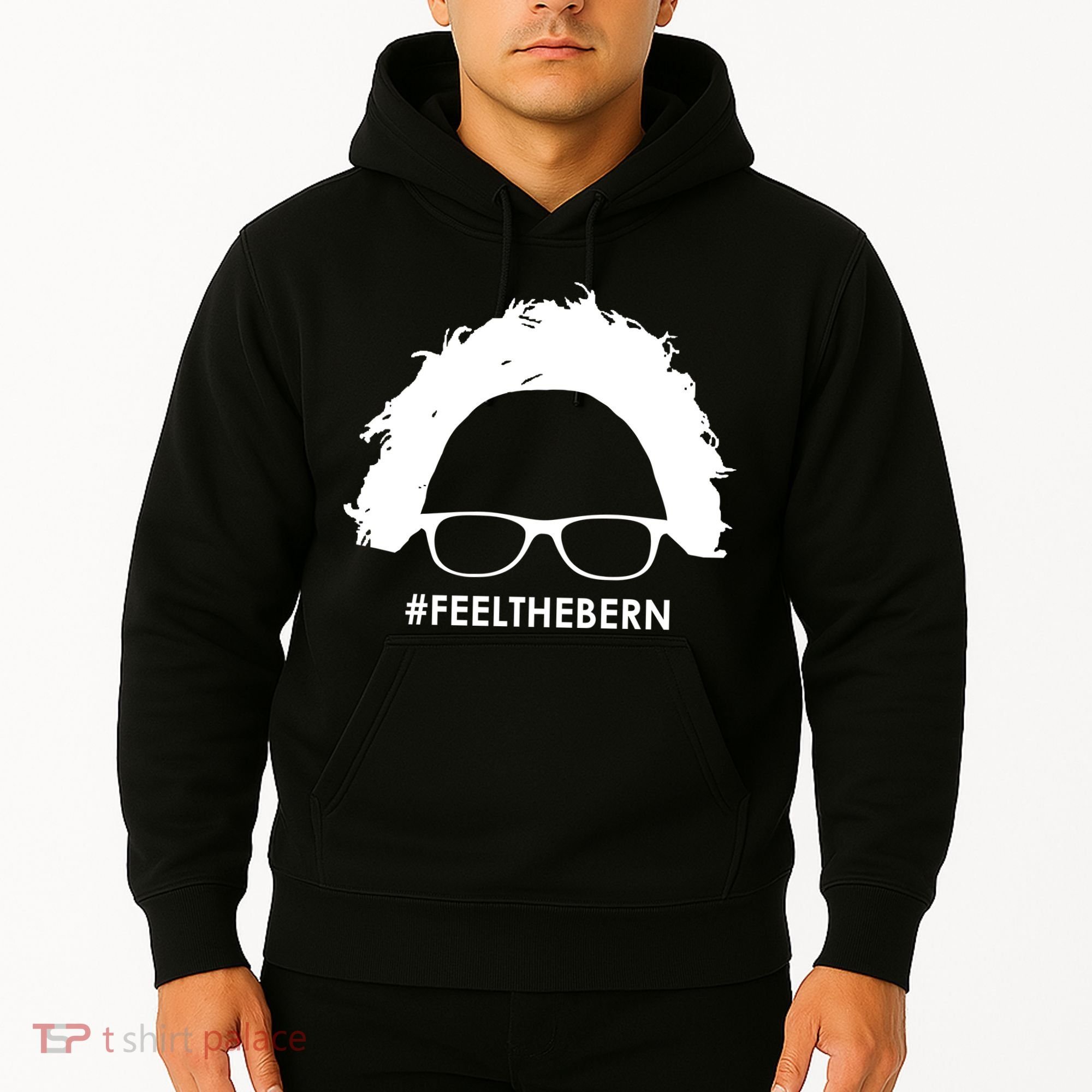 #feelthebern Feel The Bern Bernie Sanders Hoodie