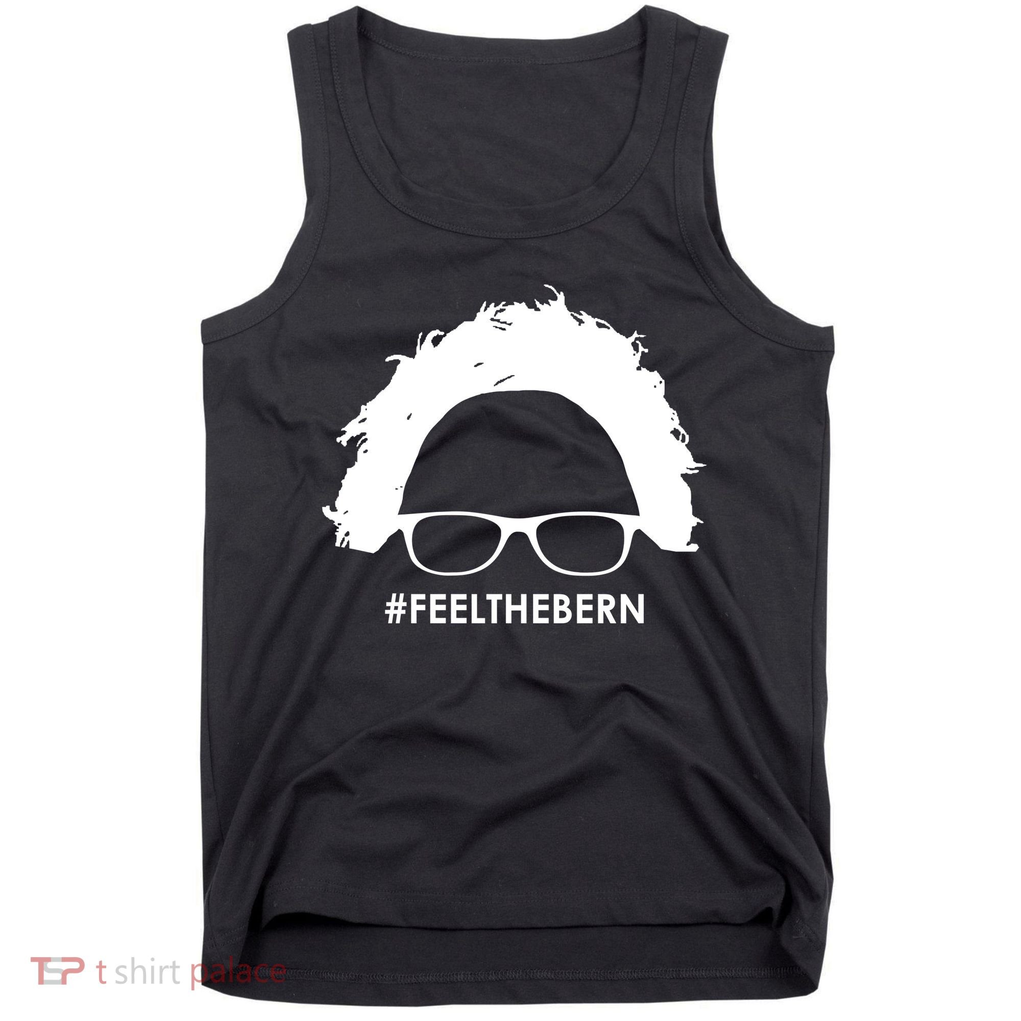 #feelthebern Feel The Bern Bernie Sanders Tank Top
