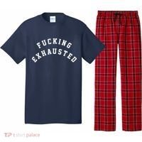 Fucking Exhausted Funny Humor Pajama Set thumb 0