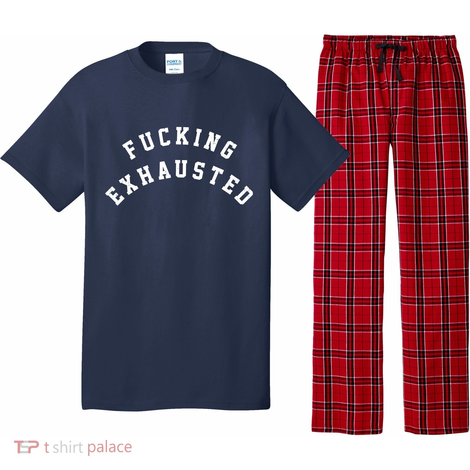 Fucking Exhausted Funny Humor Pajama Set