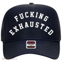 Fucking Exhausted Funny Humor Hat thumb 0