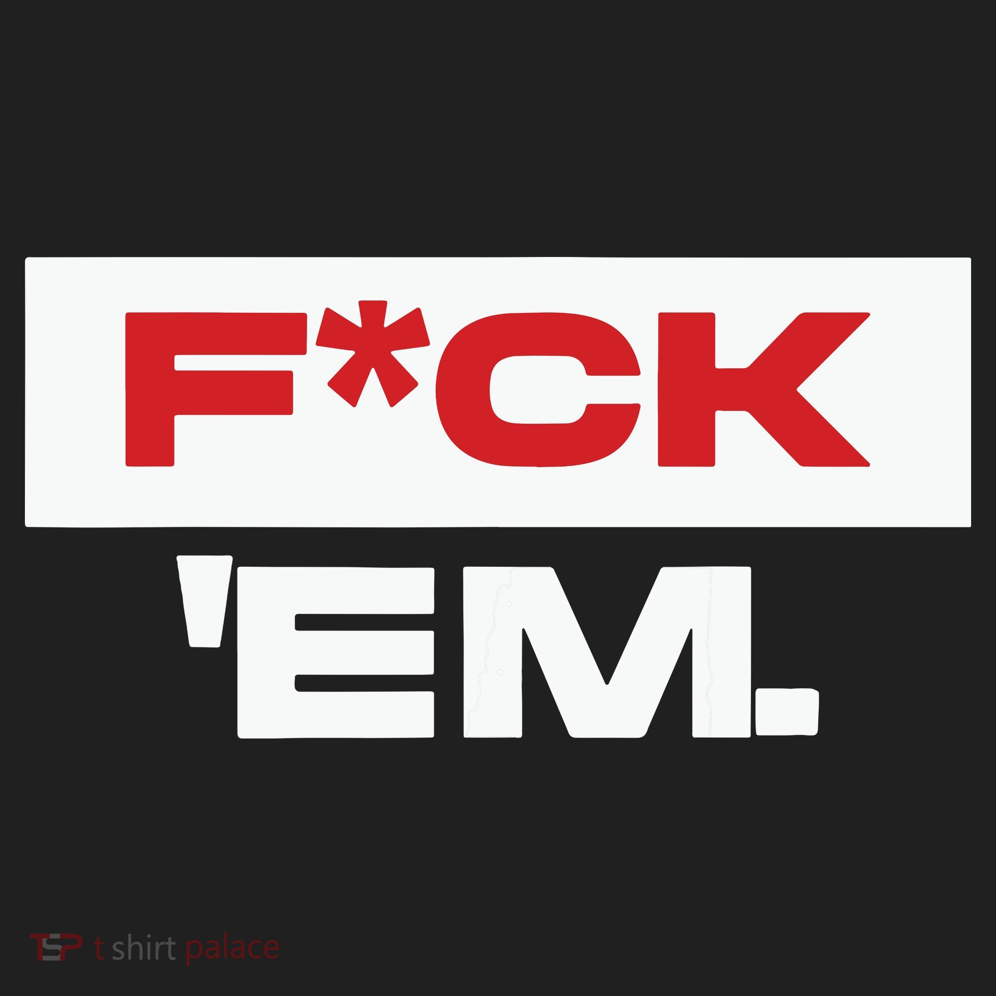 Fuck Em Women's Sweatshirt