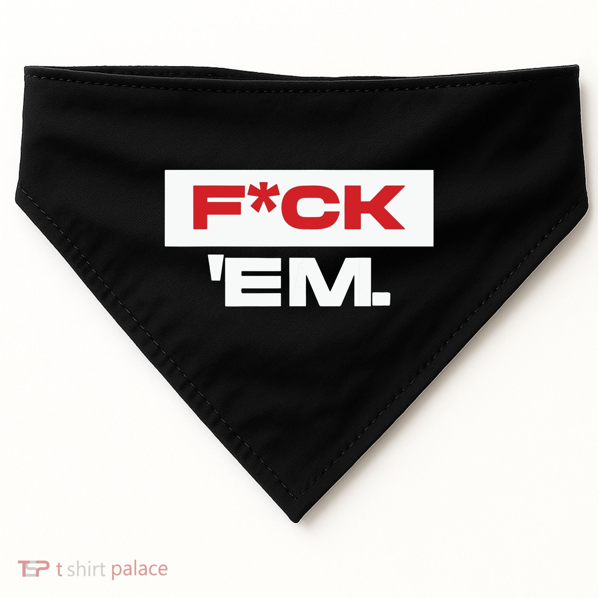 Fuck Em USA-Made Doggie Bandana