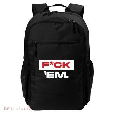 Fuck Em Backpack
