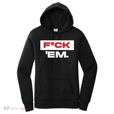 Fuck Em Women's Hoodie