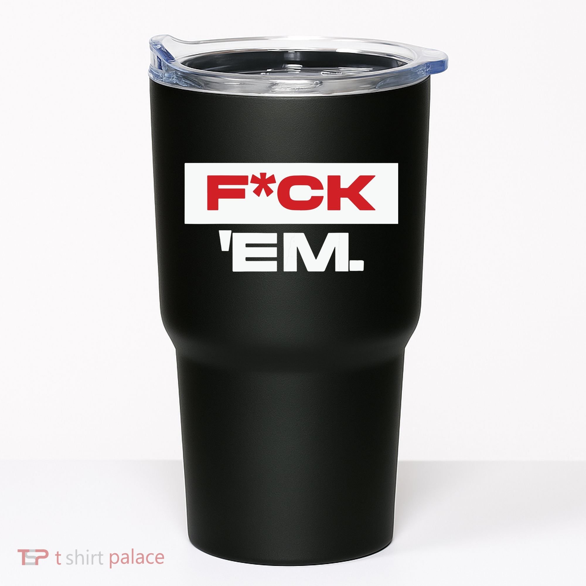 Fuck Em Tumbler