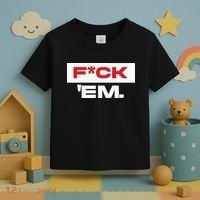 Fuck Em Toddler T-Shirt thumb 3