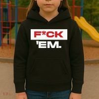 Fuck Em Kids Hoodie thumb 3