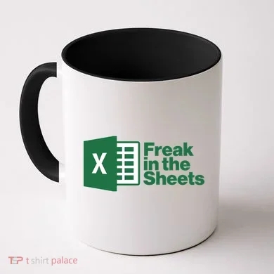 Funny Excel Freak In The Sheets Coffee Mug