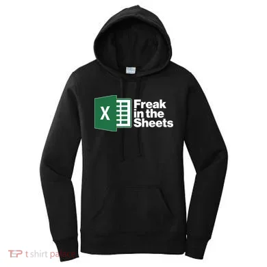 Funny Excel Freak In The Sheets Women's Hoodie