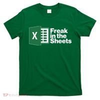Funny Excel Freak In The Sheets T-Shirt thumb 0