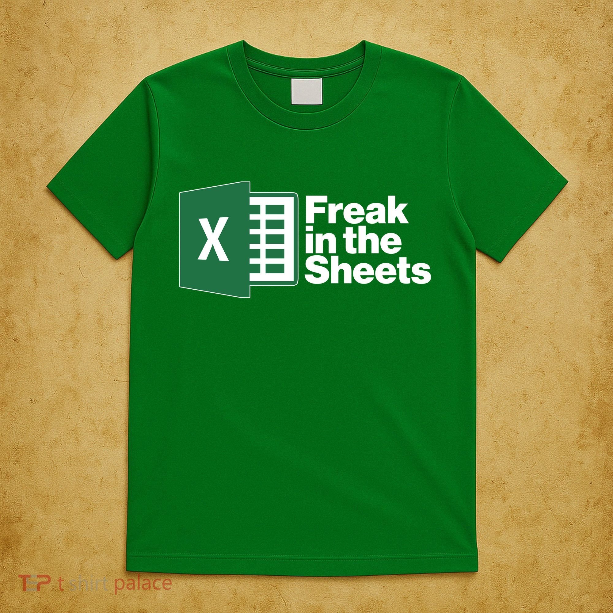 Funny Excel Freak In The Sheets T-Shirt