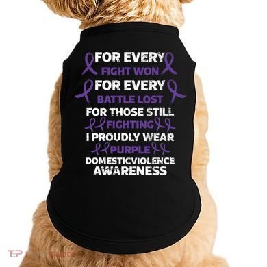 For Every Fight Won Domistic Violence Awareness Domestic V Doggie Tank