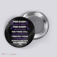 For Every Fight Won Domistic Violence Awareness Domestic V Button thumb 0