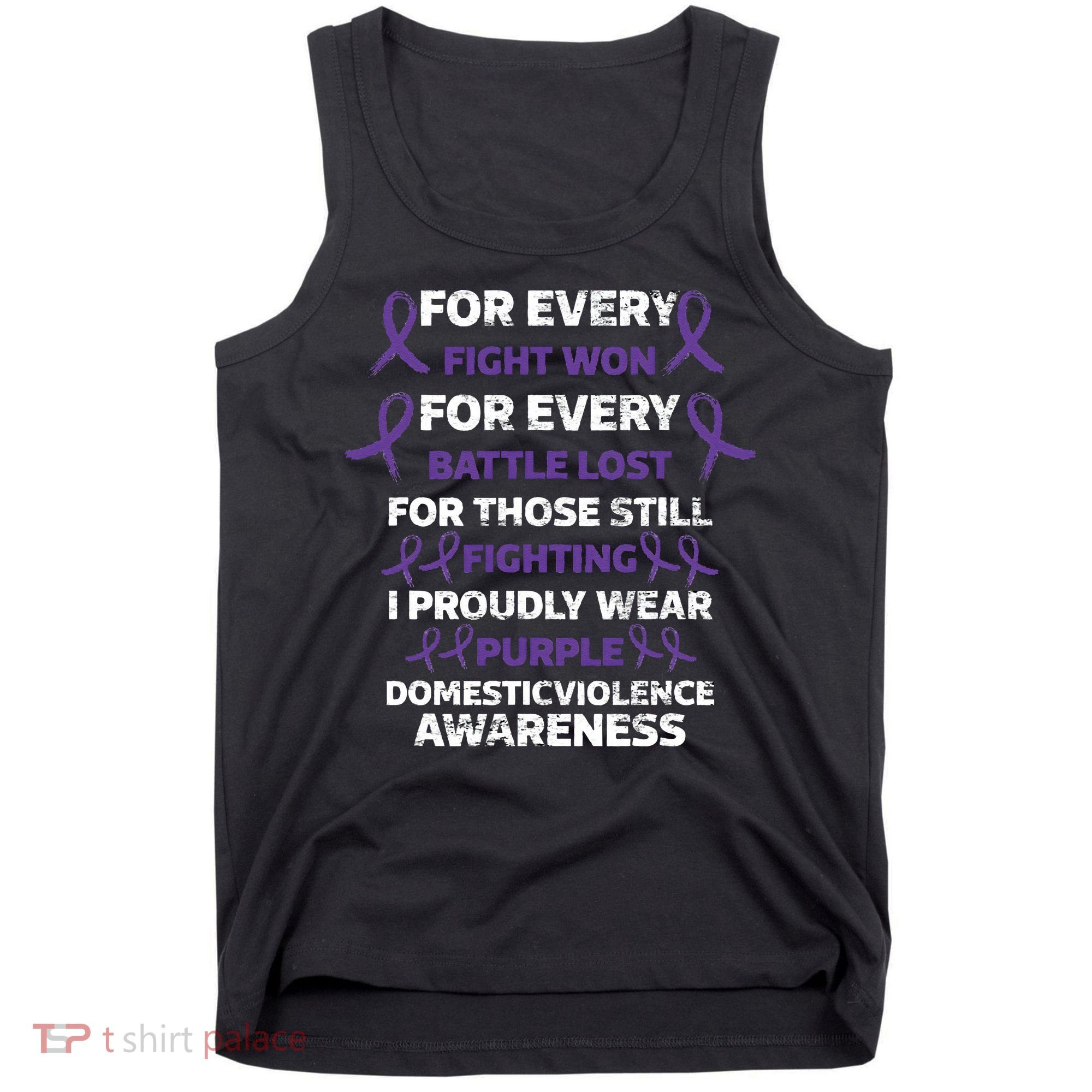 For Every Fight Won Domistic Violence Awareness Domestic V Tank Top