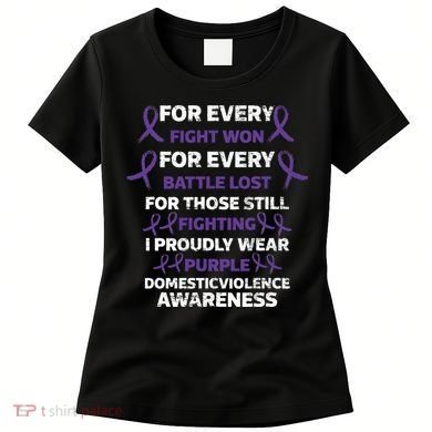 For Every Fight Won Domistic Violence Awareness Domestic V Women's T-Shirt