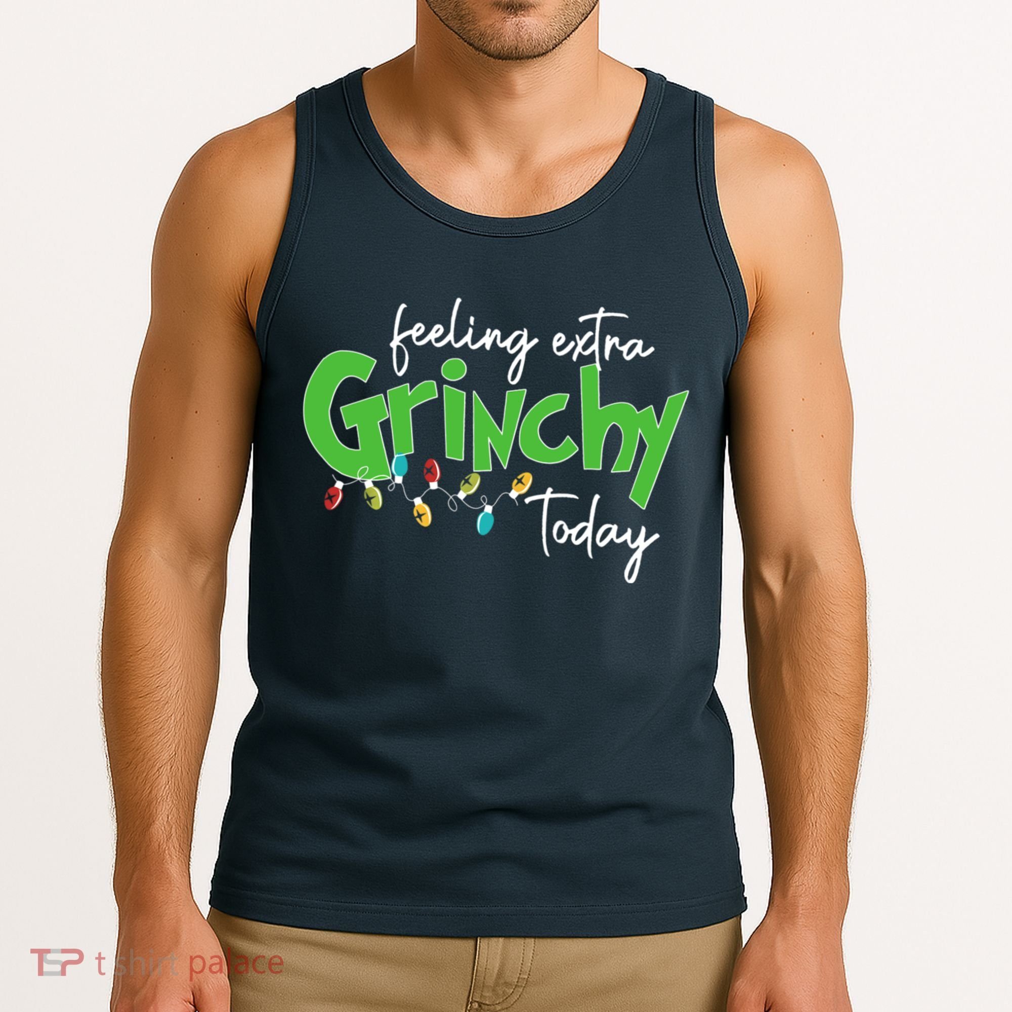 Feeling Extra Grinchy Today Christmas Xmas Lights Pullover Tank Top
