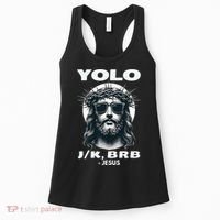 Funny Easter Gifts Christian Resurrection Yolo Jk Brb Jesus Women's Tank Top thumb 0