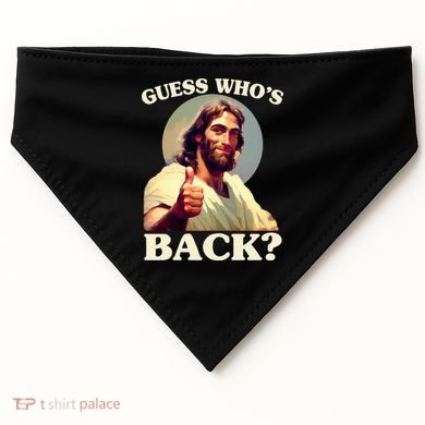 Funny Easter Guess Whos Back Jesus USA-Made Doggie Bandana