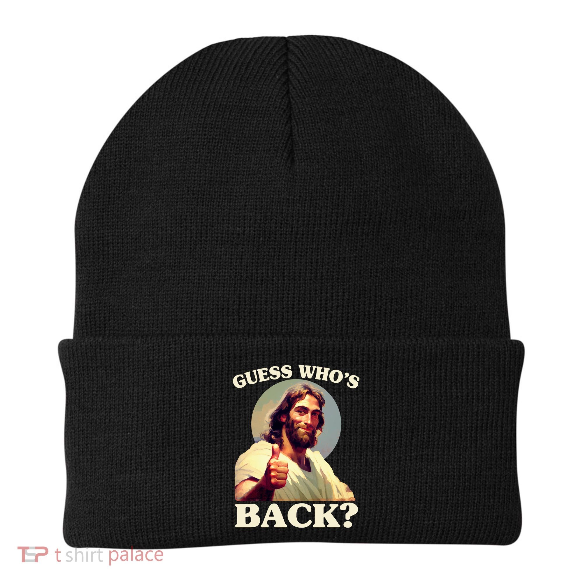 Funny Easter Guess Whos Back Jesus Beanie