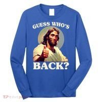 Funny Easter Guess Whos Back Jesus Long Sleeve Shirt thumb 0