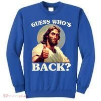 Funny Easter Guess Whos Back Jesus Sweatshirt thumb 0