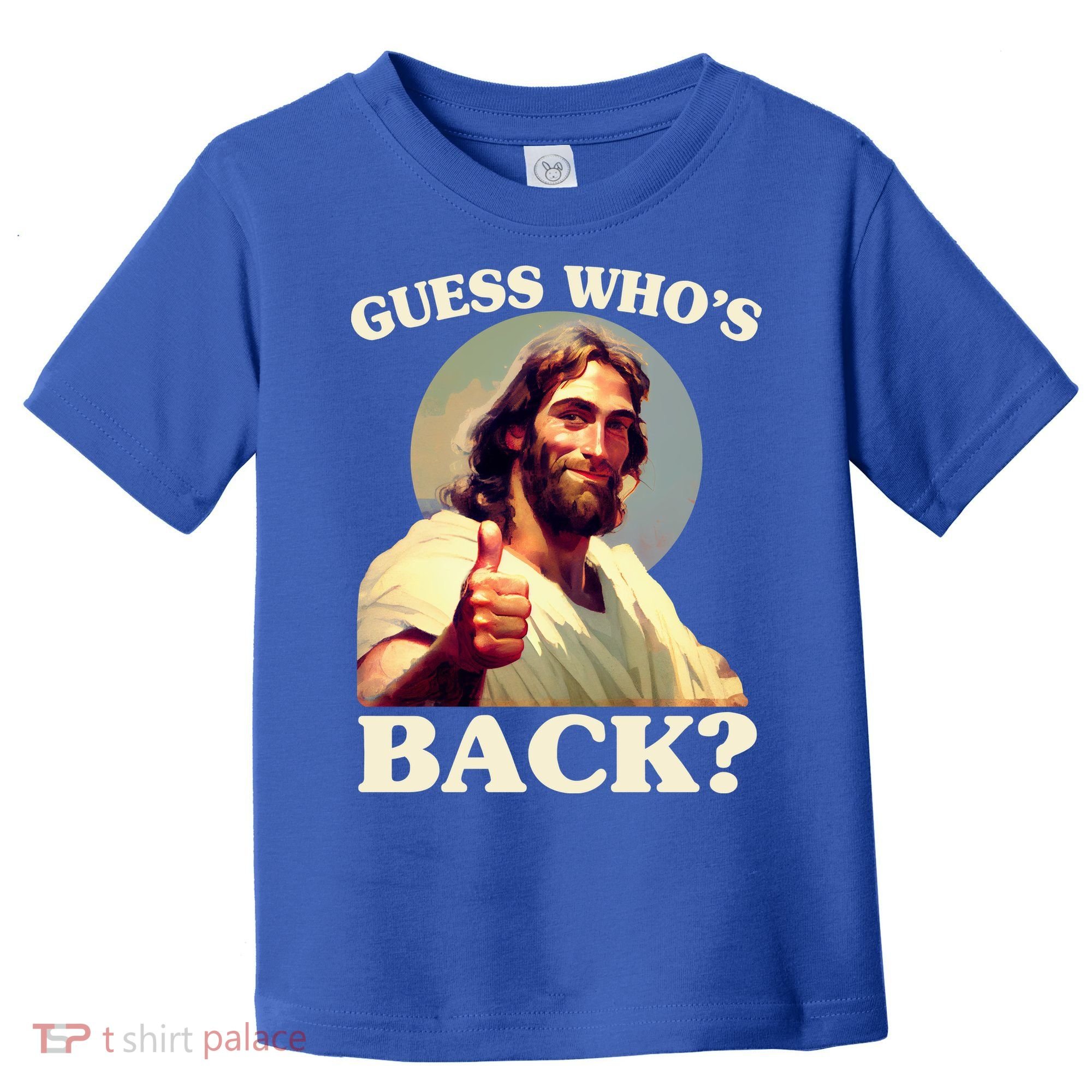Funny Easter Guess Whos Back Jesus Toddler T-Shirt