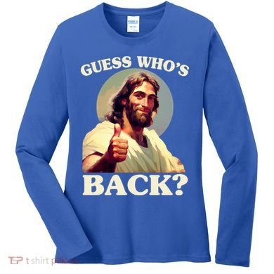 Funny Easter Guess Whos Back Jesus Women's Long Sleeve Shirt
