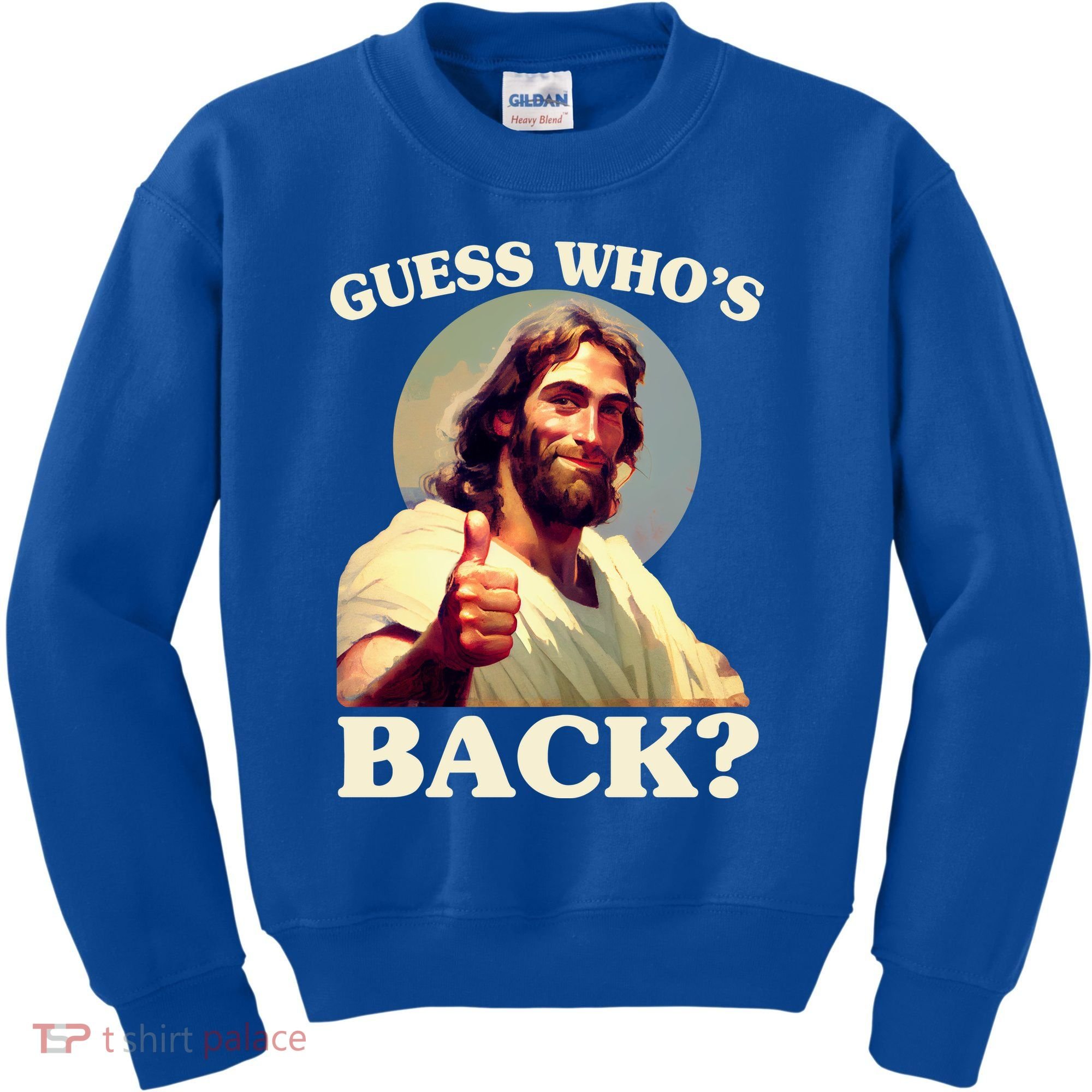 Funny Easter Guess Whos Back Jesus Kids Sweatshirt