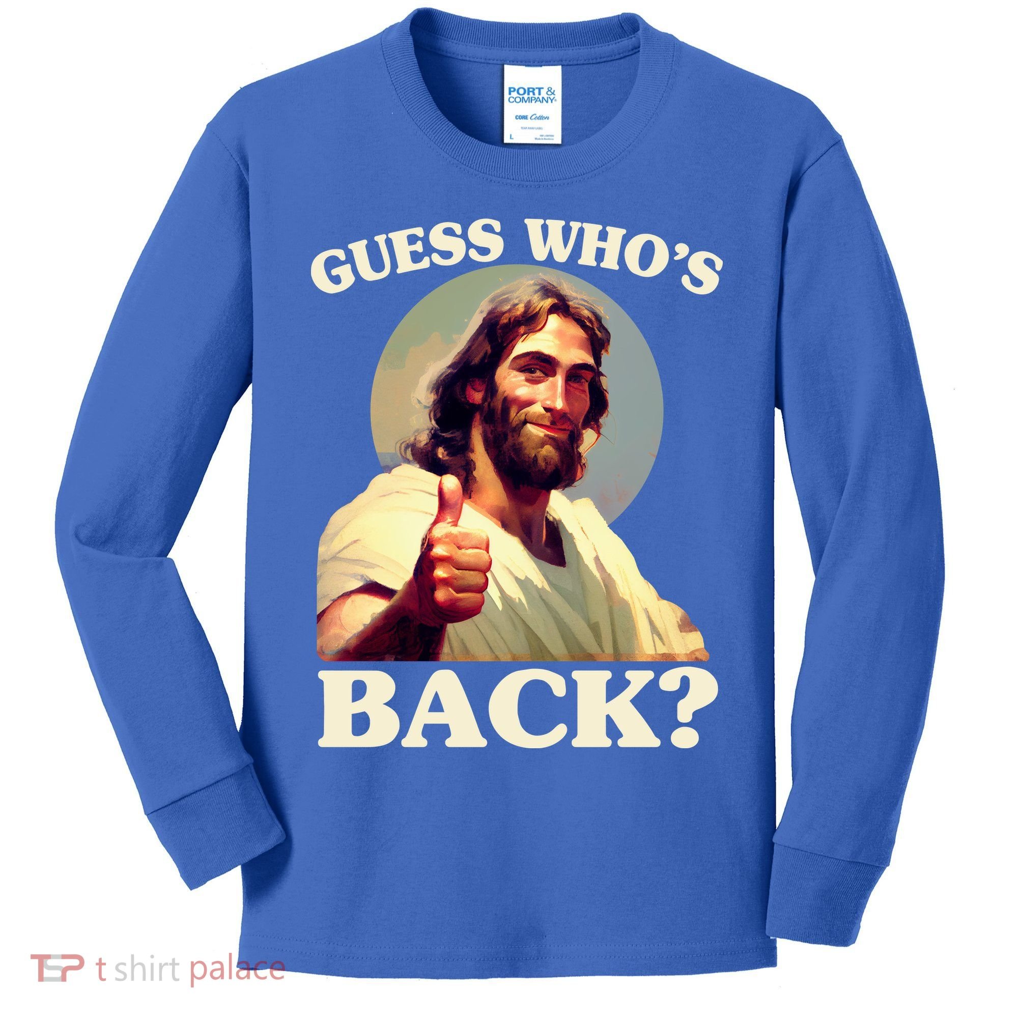 Funny Easter Guess Whos Back Jesus Kids Long Sleeve Shirt