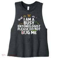 Funny Entomology Gift For Men Women Bug Lovers Women's Racerback Cropped Tank thumb 0