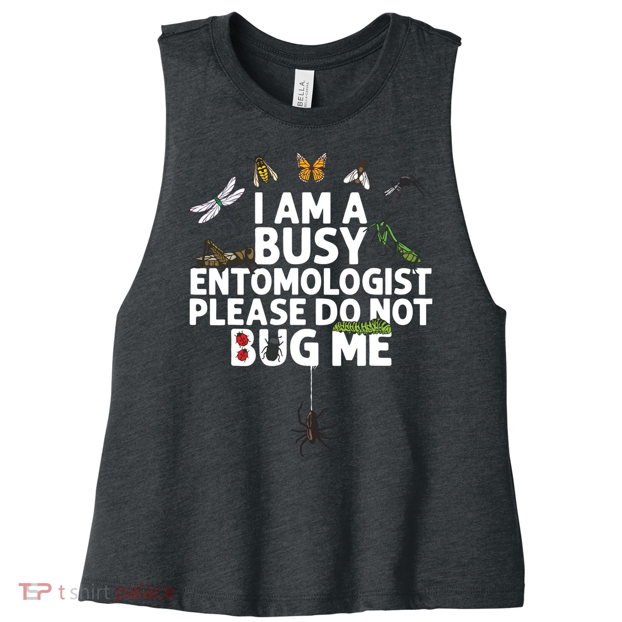 Funny Entomology Gift For Men Women Bug Lovers Women's Racerback Cropped Tank