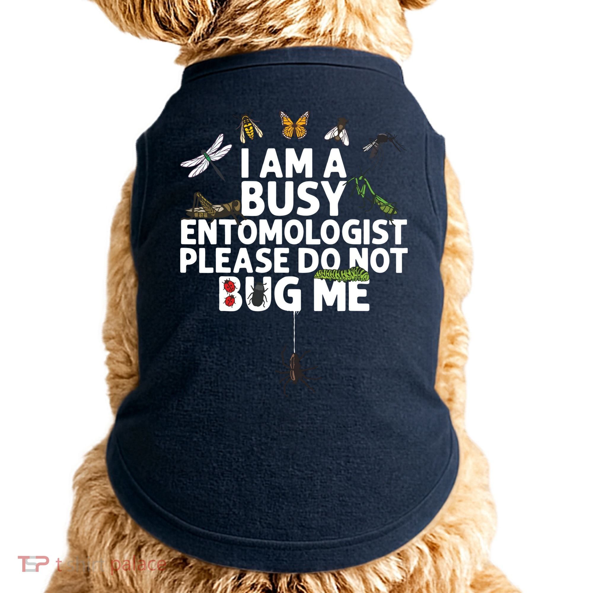 Funny Entomology Gift For Men Women Bug Lovers Doggie Tank