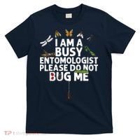 Funny Entomology Gift For Men Women Bug Lovers T-Shirt thumb 0