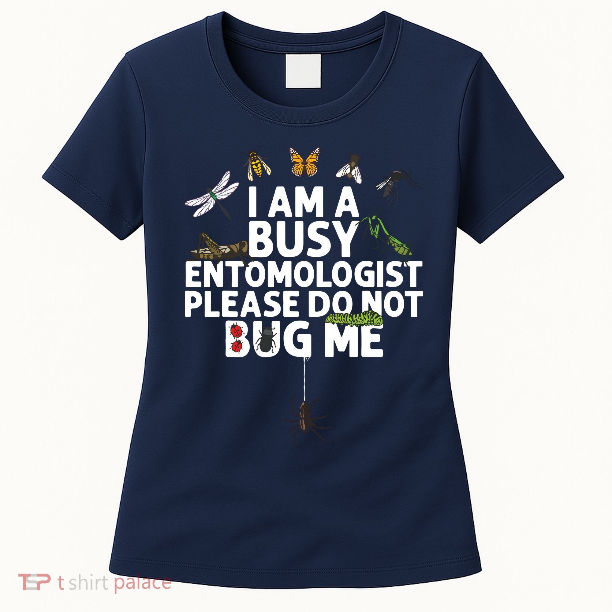 Funny Entomology Gift For Men Women Bug Lovers Women's T-Shirt