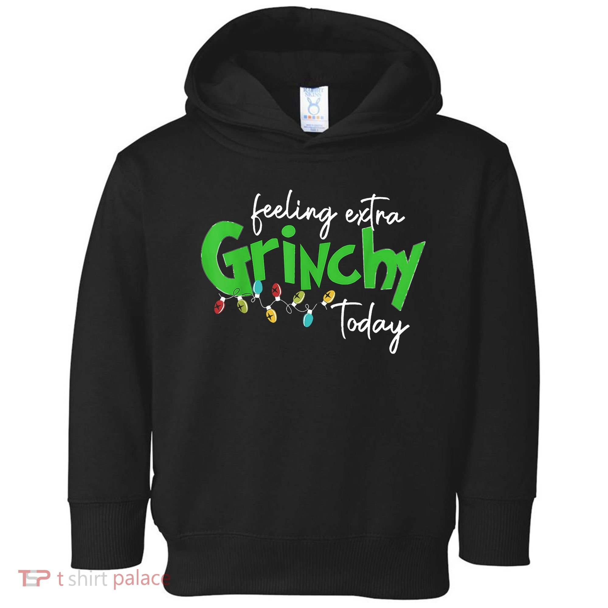 Feeling Extra Grinchy Today Christmas Lights Xmas Clothing Toddler Hoodie